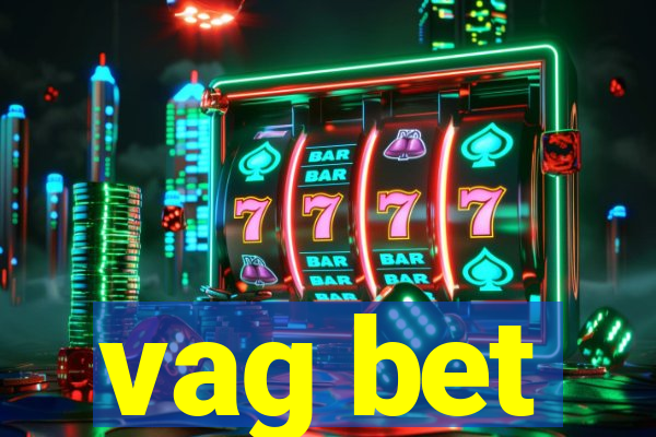 vag bet