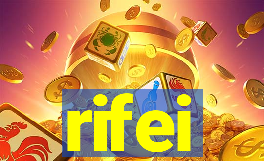 rifei