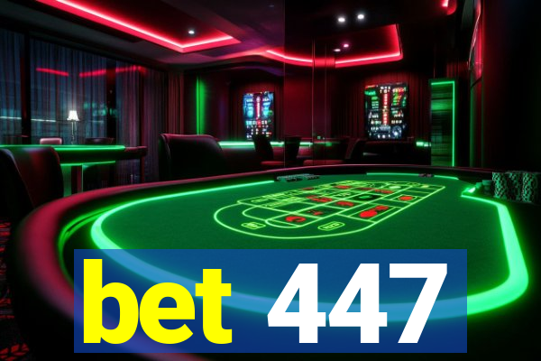 bet 447