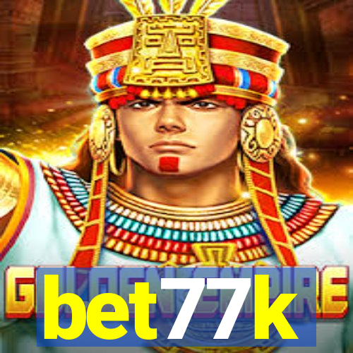 bet77k