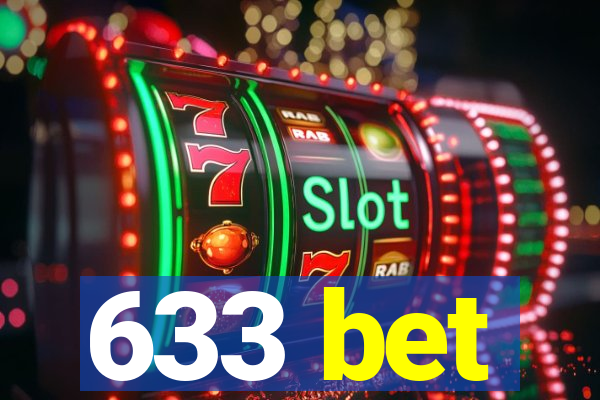 633 bet