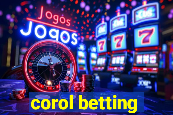 corol betting