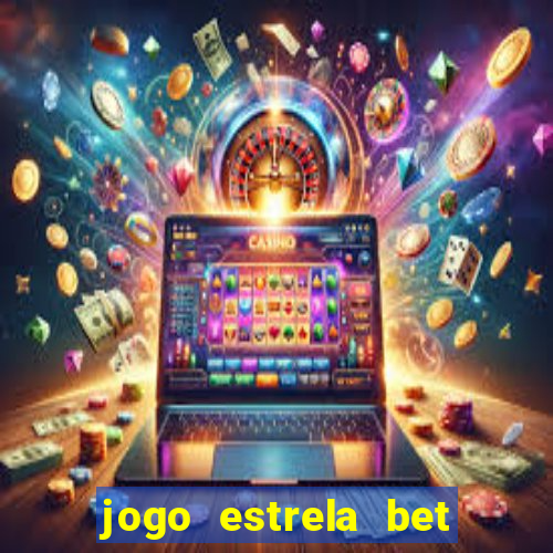 jogo estrela bet como funciona