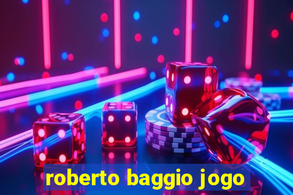 roberto baggio jogo