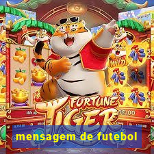 mensagem de futebol