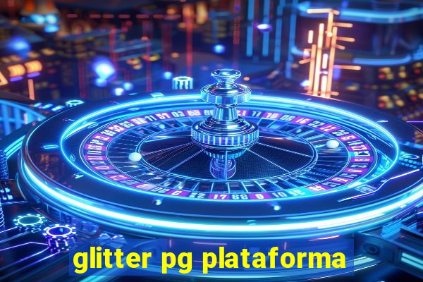 glitter pg plataforma