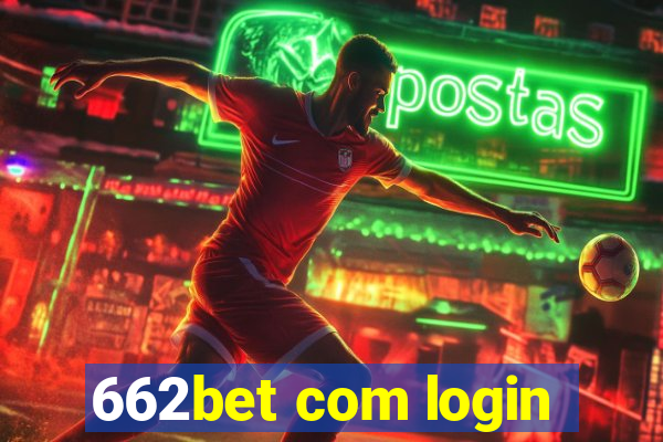 662bet com login