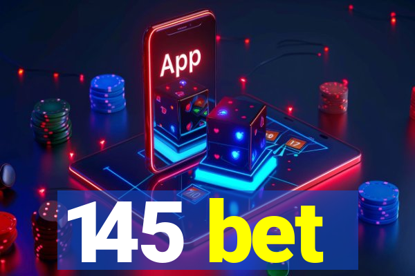 145 bet