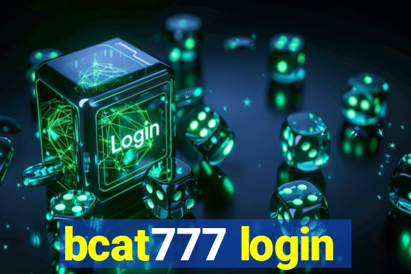 bcat777 login