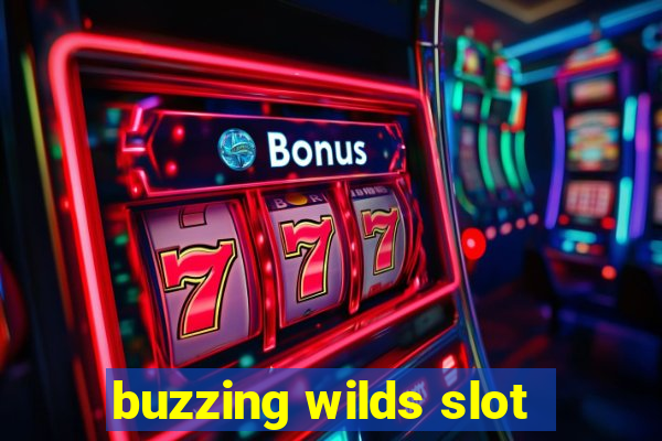 buzzing wilds slot