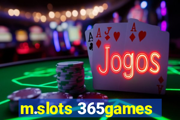 m.slots 365games