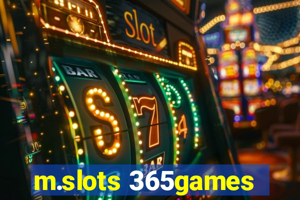 m.slots 365games