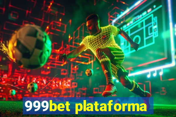 999bet plataforma