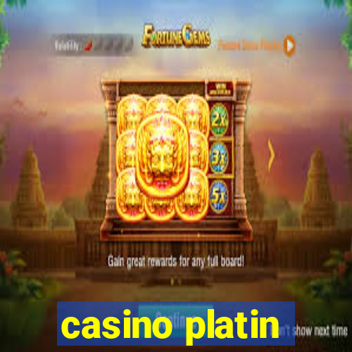 casino platin