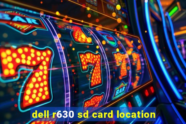 dell r630 sd card location