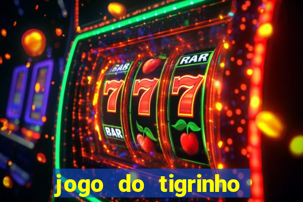 jogo do tigrinho ta pagando