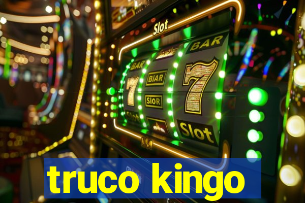 truco kingo