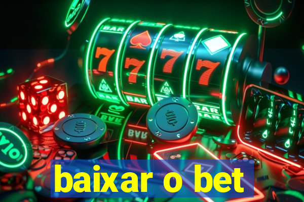 baixar o bet