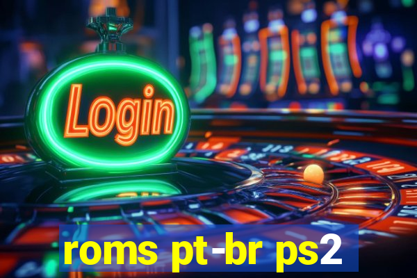 roms pt-br ps2