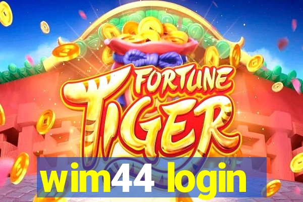 wim44 login