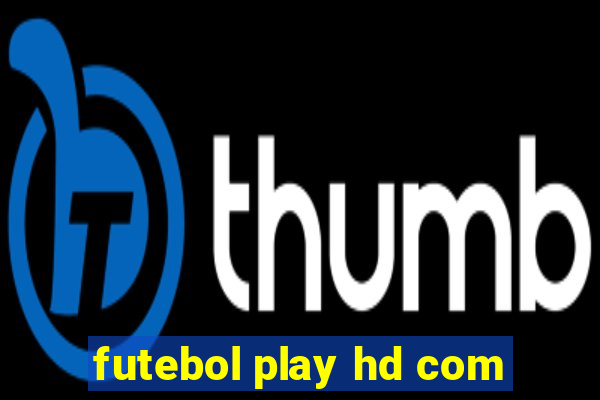 futebol play hd com