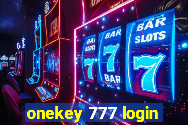 onekey 777 login