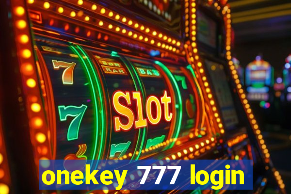 onekey 777 login