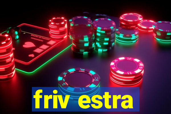 friv estra