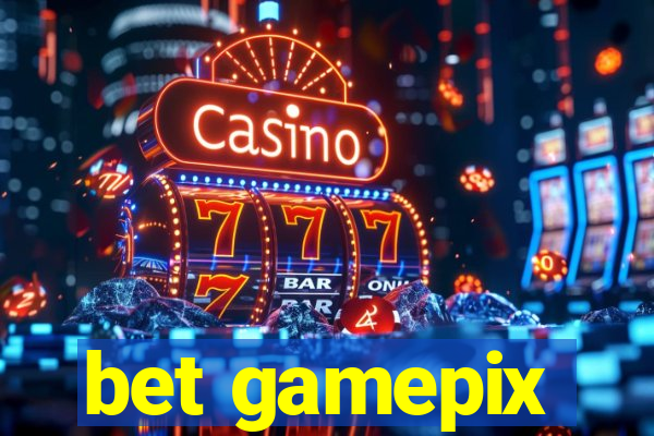 bet gamepix