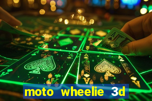 moto wheelie 3d dinheiro infinito 2024