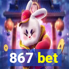 867 bet