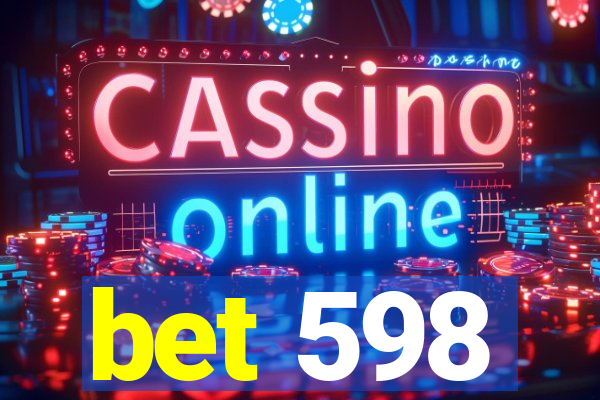 bet 598