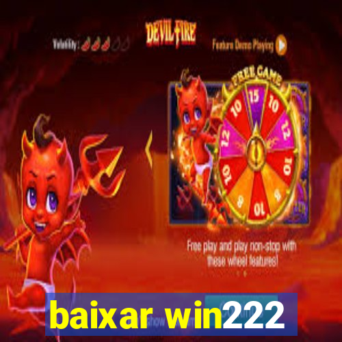 baixar win222