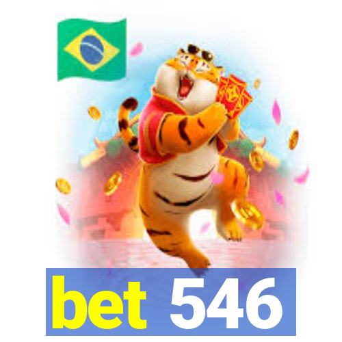 bet 546