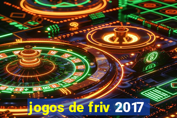 jogos de friv 2017