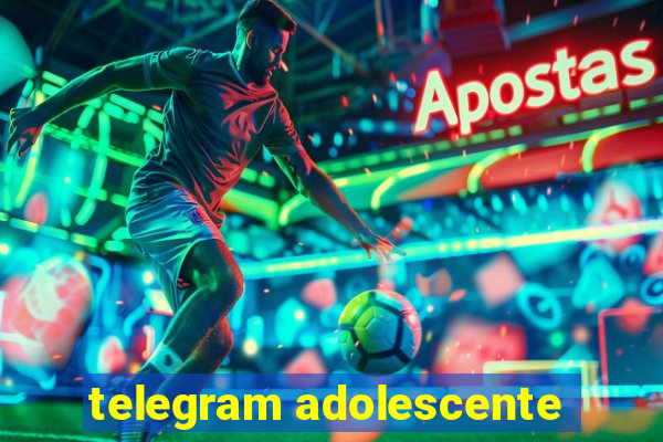 telegram adolescente