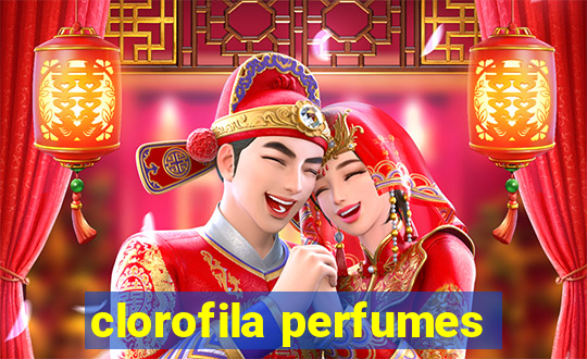 clorofila perfumes