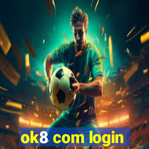 ok8 com login