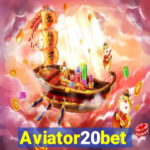 Aviator20bet