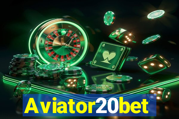 Aviator20bet