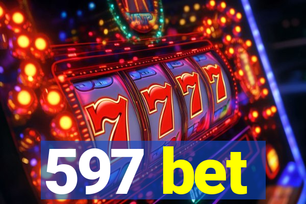 597 bet