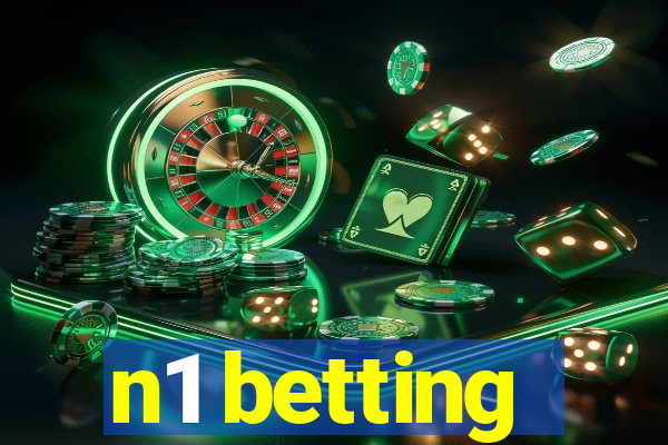 n1 betting