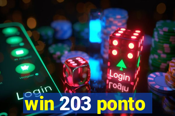 win 203 ponto