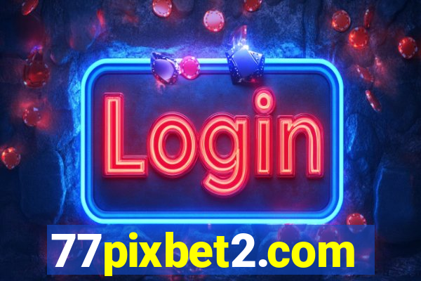 77pixbet2.com