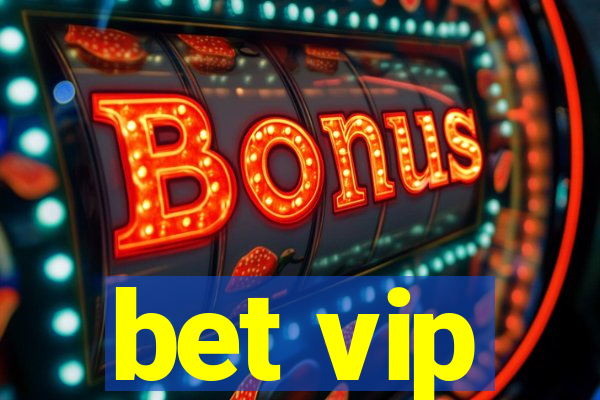 bet vip