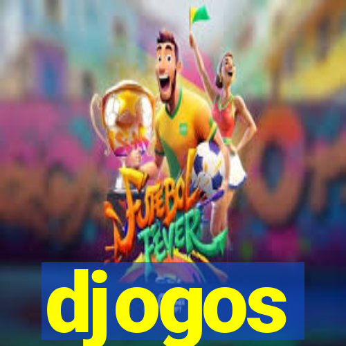 djogos