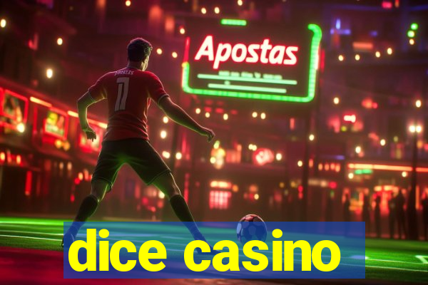 dice casino