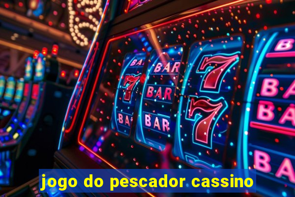 jogo do pescador cassino