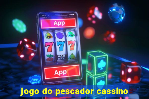 jogo do pescador cassino