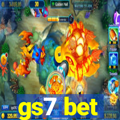 gs7 bet